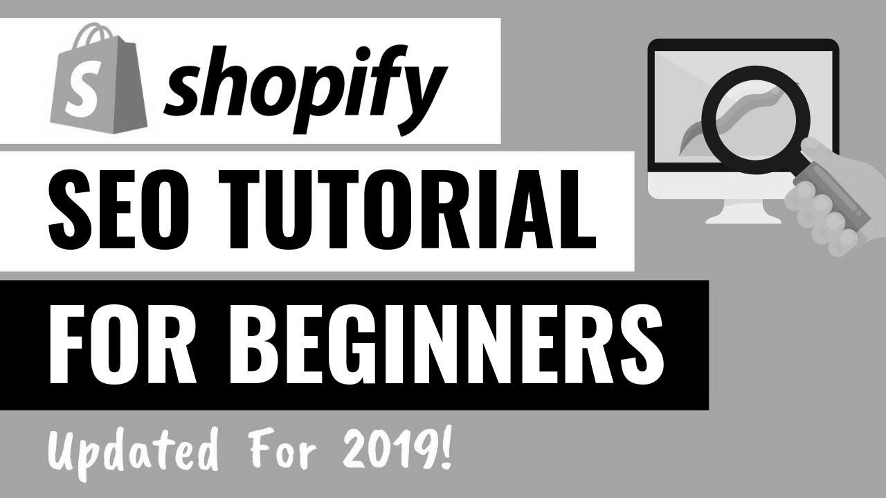 Shopify search engine marketing Tutorial for Novices – 10-Step Action Plan To Drive More Search Engine Visitors