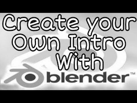  make your personal channel Intro with Blender – Video web optimization
