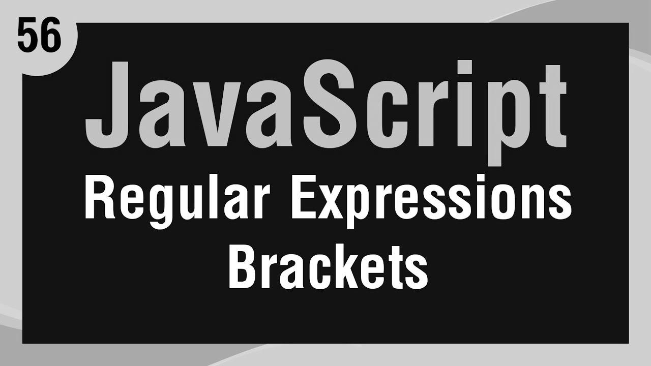 Learn JavaScript In Arabic #56 – Regular Expression – Brackets