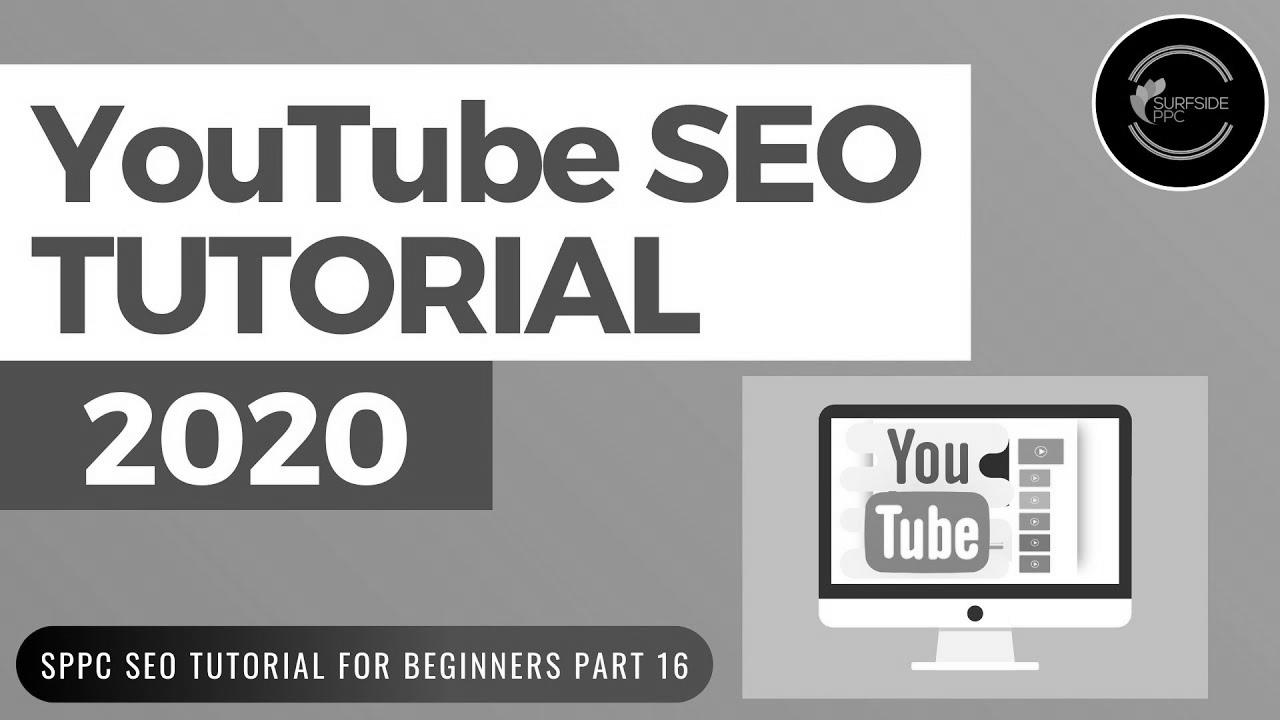 YouTube SEO Tutorial 2020 – Rank Higher on YouTube and Increase YouTube Views