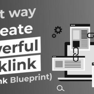 The Proper Strategy to Create Highly effective Backlink (Backlink Blueprint) Hindi – website positioning Tutorial in Hindi