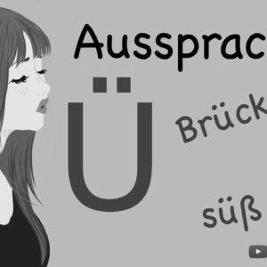 Learn to pronounce phrases with Ü |  Pronunciation Ü – ü |  Study German |  A1-A2 |  To talk