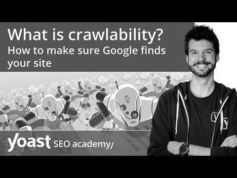 What’s crawlability?  How to ensure Google finds your site |  website positioning for newbies