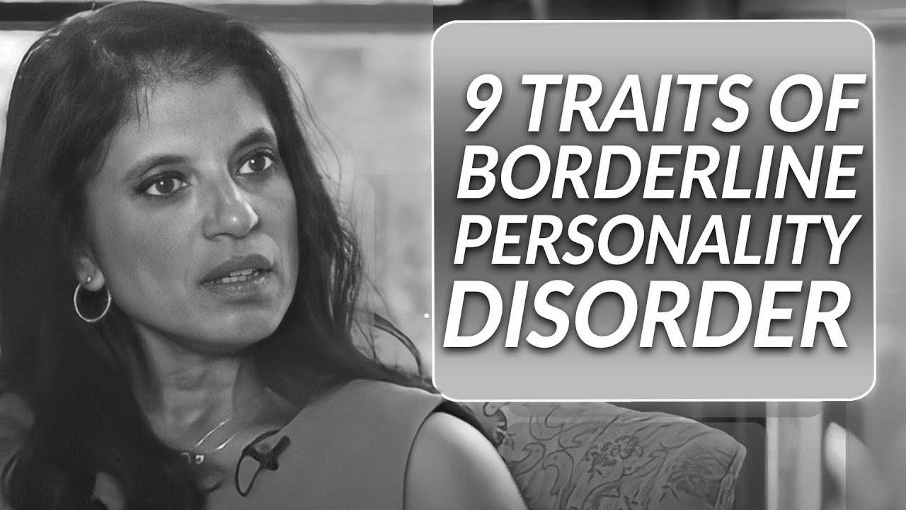 How one can Spot the 9 Traits of Borderline Character Disorder