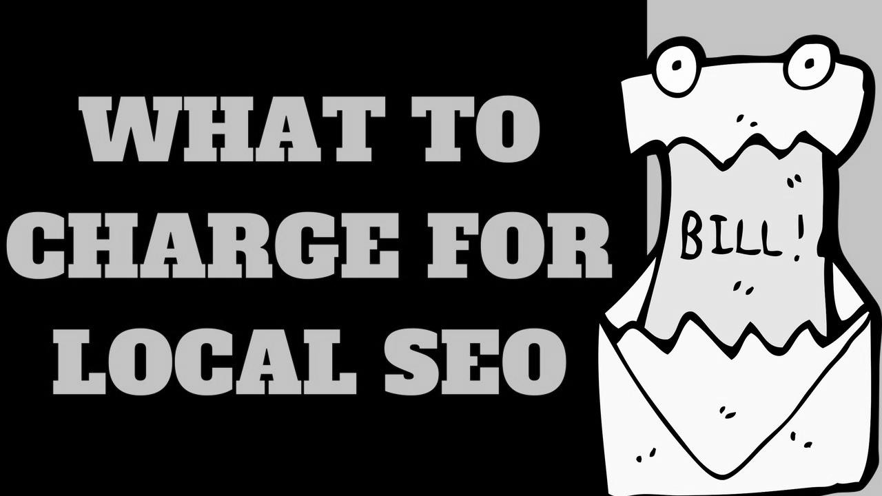 What To Charge For Local SEO 💰 (How A lot Should Shoppers Pay You?)