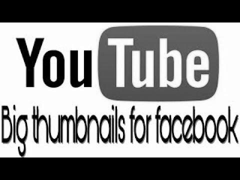 Find out how to make big thumbnails of YouTube movies for Facebook shares |  search engine optimization