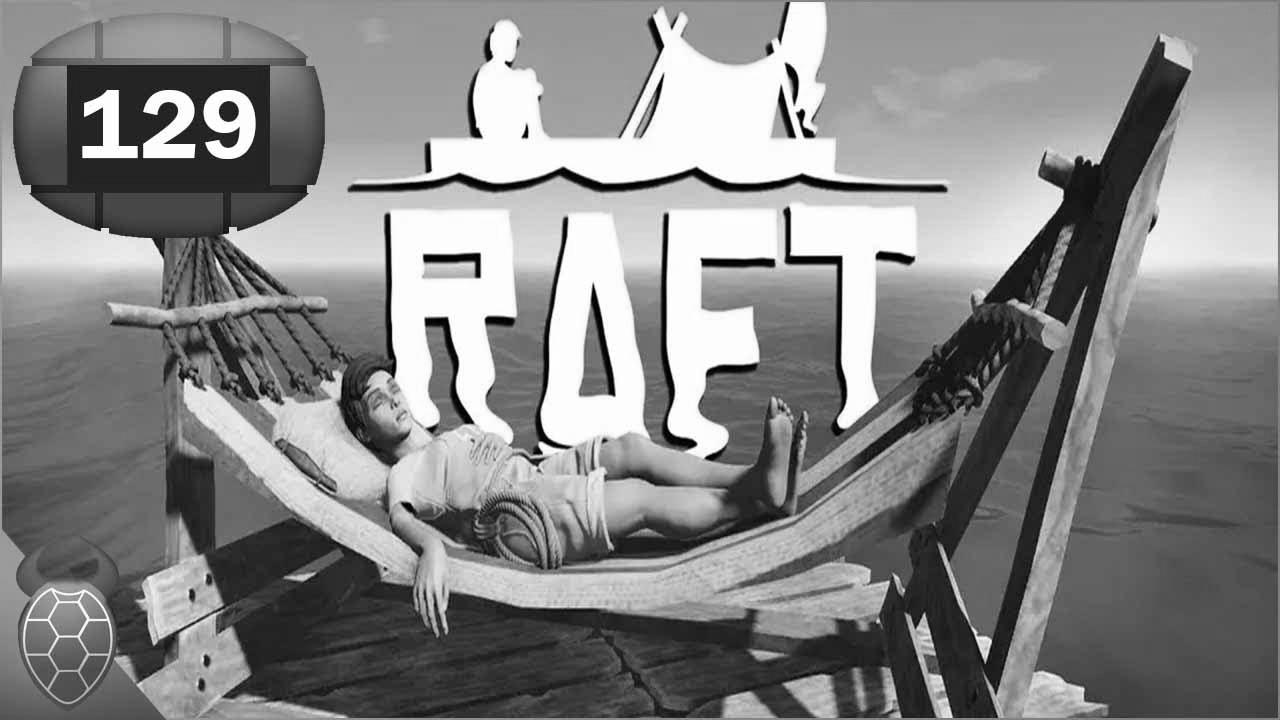 LP Raft Season 2 Episode 129 The boat can also do technology [Deutsch]